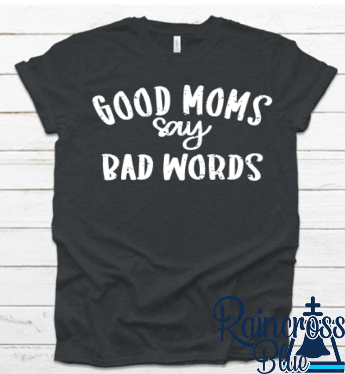 Good moms say bad words