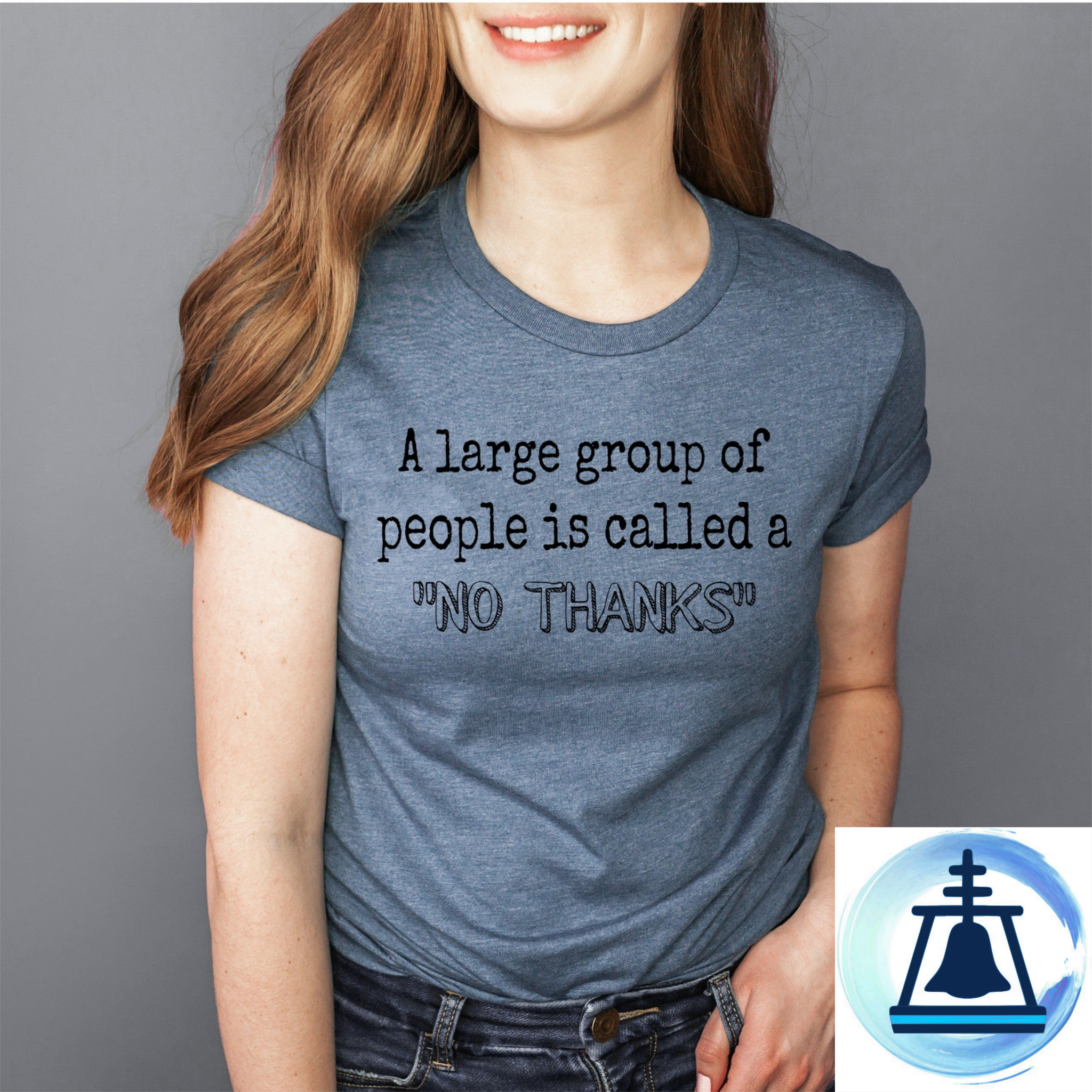 Womens A Large Group of People Is Called A No Thanks Tshirt
