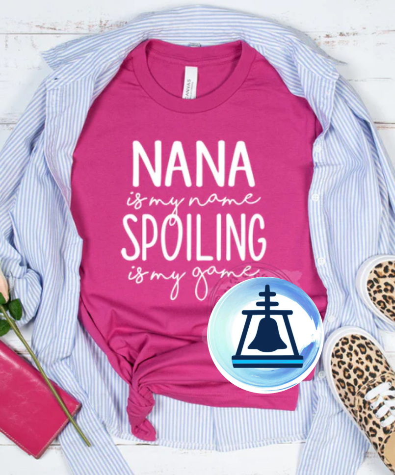 Nana is my name spoiling is my game