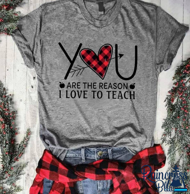 You are the reason I love to teach